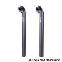 จักรยาน Seatpost 28 6 31 6 350มิลลิเมตรอุปกรณ์กลางแจ้งจักรยานที่นั่งหลอดกระชับขี่จักรยานส่วนประกอบเปลี่ยนสำหรับ ZTTO 25 4 350มิลลิเมตร