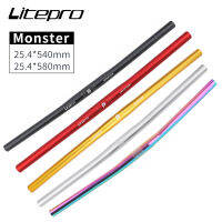 จักรยานพับได้ Litepro Monster ขนาด6061นิ้ว T6นิ้วอลูมิเนียมอัลลอย25.4*540/580มม. Ultralight BMX Ultralight แนวนอน Retrofit อุปกรณ์เสริม