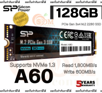 (128GB) SSD (เอสเอสดี) SILICON POWER A60 M.2 2280 PCIe 3x4 Supports NVMe 1.3 1800/600MB/s - 5Y