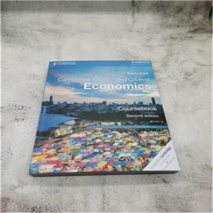 Cambridge Igcse® And O Level Economics Coursebook Second