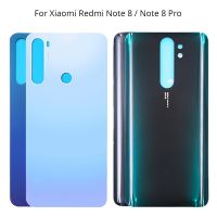 ใหม่สำหรับ Redmi Note 8 Note 8 Pro แบตเตอรี่ฝาหลังหน้าจอโทรศัพท์3มิติสำหรับ Redmi Note 8ปลอกหุ้มช่องหลังกาวแทนที่