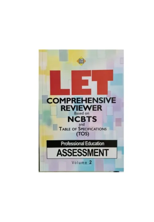 LET Comprehensive Reviewer Based On NCBTS And TOS ASSESSMENT Volume 2 ...