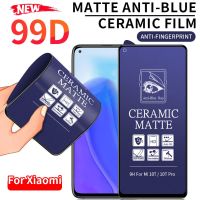 ฟิล์มเซรามิก(แบบด้าน)กันรอย กันแสงสีฟ้า Xiaomi Mi 9T 10T 11T 12T 11 Lite Poco F3 F4 X3 X4 X5 M3 M4 Pro Redmi Note 7 8 9 9S 10 10S 11 11S 12 9A 9C 10C