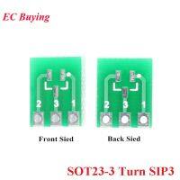 ♞✇ 10/20/50pcs SOT23 SOT23-3 Turn SIP3 Double-Side SMD Turn To DIP SIP3 Adapter Converter Plate SOT SIP IC Socket PCB Board Diy kit