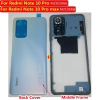 Original Battery Back Glass Cover Housing For Xiaomi Redmi Note 10 Pro M2101K6G / Note 10 Pro Max M2101K6I Middle Frame Chassis Replacement Parts