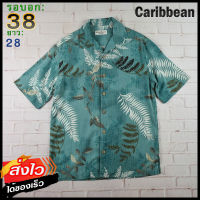 Caribbean อก 38 นิ้ว เสื้อฮาวายชาย เสื้อวินเทจ เสื้อผ้าผู้ชาย SILK+Rayon แขนสั้น เนื้อผ้าดี MADE IN CHINA