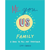 Fathom_ (ENG) Me, You, Us - Family : A Book to Fill out Together / Lisa Currie / Penguin Putnam Inc