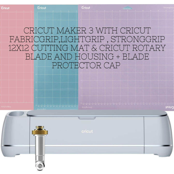 Cricut Maker 3 Combo FabricGrip, LightGrip, StrongGrip Cutting Mats 12x12 & Cricut Rotary Blade
