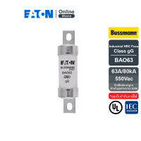 EATON BAO63 Industrial HRC Fuse ,Class gG , 63A/500Vac (ฟิวส์ลิงค์มาตรฐานสำหรับอุตสาหกรรม BS88) สั่งซื้อได้ที่ Eaton Online Store