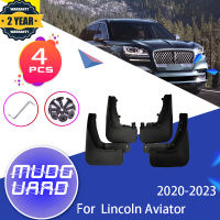 Mudflap Mudguard Fender สำหรับ Lincoln Aviator U611 MK2 2020 2021 2022 2023ด้านหน้าด้านหลังล้อ Splash Mud Guards รถอุปกรณ์เสริม