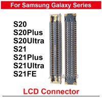 จอ LCD FPC 2ชิ้น/ล็อตปลั๊กตัวเชื่อมสำหรับ Galaxy S20 Plus S20U S21อะไหล่ทดแทน S21FE S21P เฉียบ