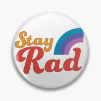 Stay Rad  Customizable Soft Button Pin Fashion Funny Cute Lover Cartoon Women Brooch Clothes Metal Lapel Pin Gift Badge Collar Fashion Brooches Pins