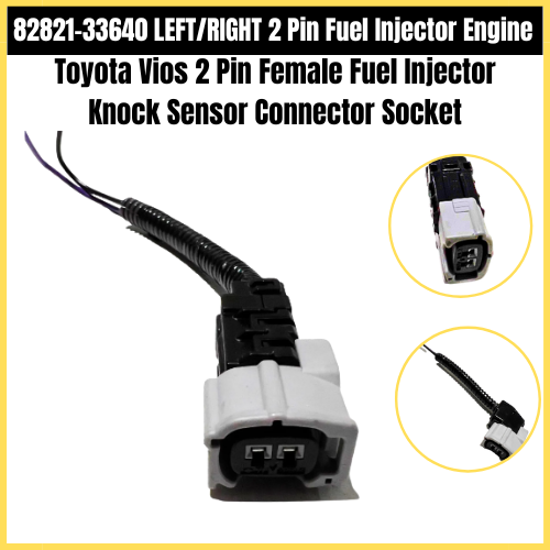 8282133640 LEFT/RIGHT Toyota Vios 2 Pin Female Fuel Injector Knock