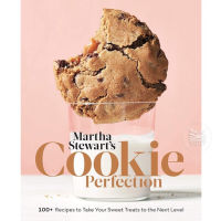 MATHA STEWARTS COOKIE PERFECTION : 100+ RECIPES TO TAKE YOUR SWEET TREATS