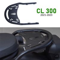 CL300 CL 300 Cl300 2021-2023กระเป๋าเดินทางชั้นวางส่วนปลายสำหรับรถมอเตอร์ไซค์ชั้นวางฐานวางสัมภาระด้านหลังเซ็ตชั้นวางของ