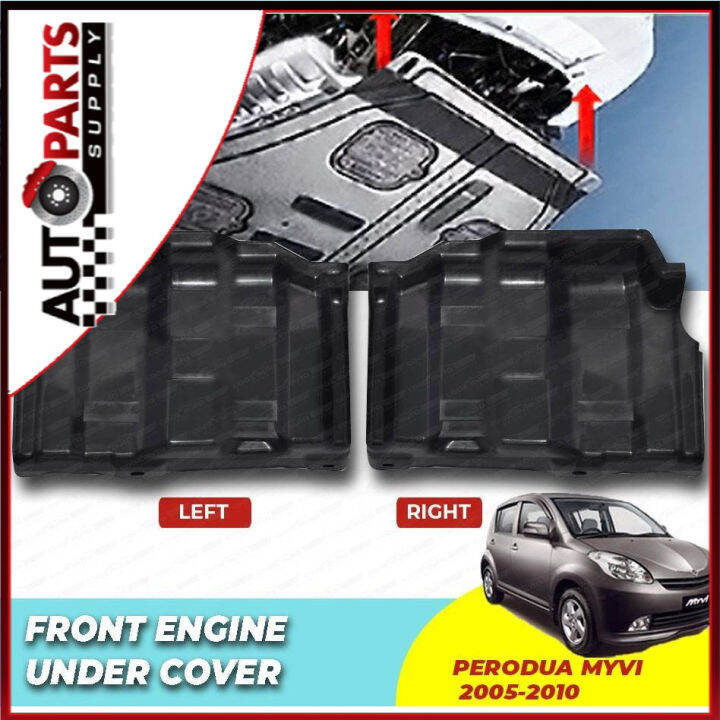 ENGINE UNDER COVER LEFT RIGHT FOR ALL TYPE PERODUA MYVI Lazada