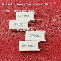 5PCS 10W Vertical cement resistance 0.1 300K ohm 5 0.1R 0.22R 0.33R 0.47R 0.5R 1R 10RJ 100R 150R 1K 2K 10K Ceramic resistor