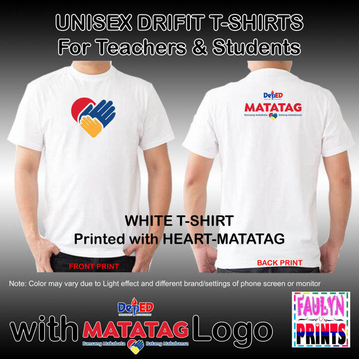 PREMIUM DRIFIT T-SHIRTS Printed With DepED MATATAG LOGO / MATATAG HEART ...