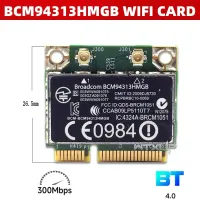 Wireless Adapter Card Broadcom BCM94313HMGB bcm94313 Wlan Card 802.11b/g/n Bluetooth 4.0 SPS 600370-001 For HP For DELL laptop