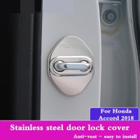 ◎ For Honda Accord 10 2018 Car Styling Stainless Steel Door Lock Cover Buckle Door Holder Protector Cover Limiting stopper buckle