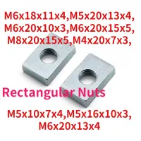 100pcs Square Nut M3 M4 M5 M6 M8 Rectangular Nuts GB39 Aluminum Profile Slider Accessory Block Thin Carbon Steel Countersunk Nut Hand Tool Parts Acces