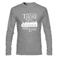 Man Clothing Men Hoodie Lotr Not All Those Who Wander Are Lost Customize Natural Man Spring Comfortable Hilarious Women Streetwe