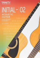 หนังสืออังกฤษใหม่ Trinity College London Acoustic Guitar Exam Pieces from 2020: Initial-Grade 2