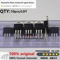 Aoweziic 100% ใหม่นําเข้าเดิม FDP030N06B 030N06B TO-220 MOSFET N-channel 195A 60V