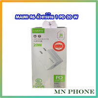 MAIMI R6 หัวชาร์จบ้าน port PD 20w หัวชาร์จบ้าน type-c