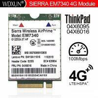 Sierra Airprime EM7340 04X6095 4G LTE /Hspa โมดูลสำหรับ Lenovo Thinkpad 10 /Helix 2Nd Gen/ X260 /T460/ T460S/T560