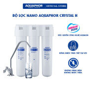 Bộ lọc Nano Aquaphor Crystal H