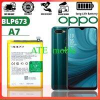 แบตเตอรี่ แท้ Oppo A7 Battery Model BLP673 (4100mAh) Original Equipment Manufacturer รับประกัน 6 เดือน+ชุดไขควง.