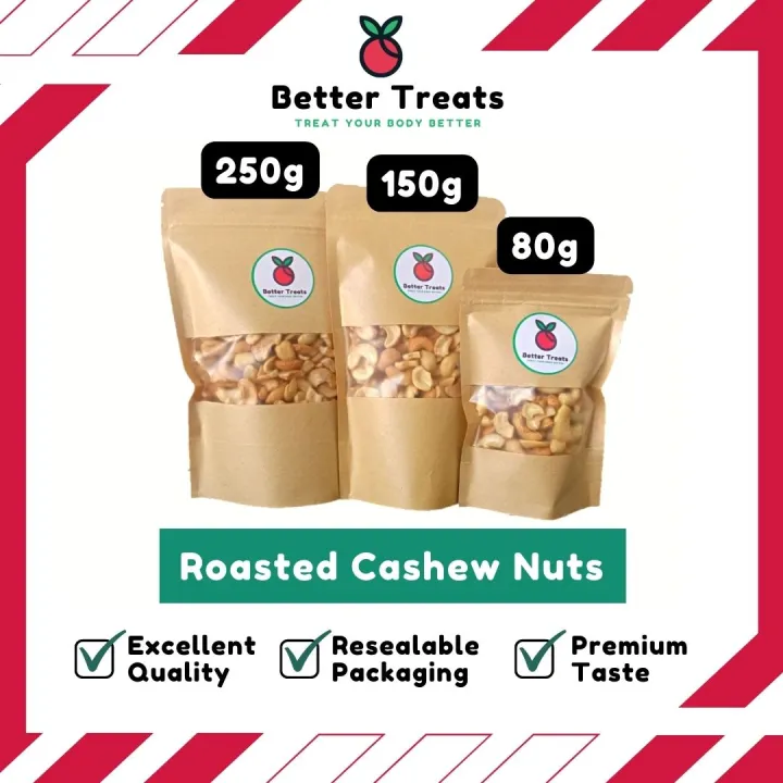 Roasted Cashews Nuts | 80g 150g 250g | Better Treats | Lazada PH