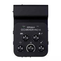 ROLAND  รุ่น GO MIXER PRO-X