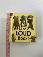 The LOUD Book! by Deborah Underwood Boardbook หนังสือนิทานบอร์ดบุ๊คภาษาอังกฤษสำหรับเด็ก (มือสอง)