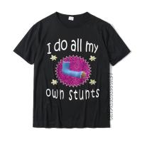 Top Best Broken Arm I Do My Own Stunts Gift T-Shirt Prevalent Custom T Shirt Cotton Men Tops Shirts Custom