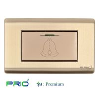 PRIO Premium Golden สวิตช์กดกระดิ่ง หน้ากากอลูมิเนียม สีทอง สวยหรู