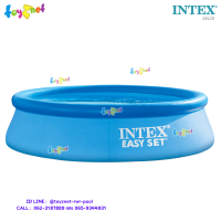 Intex ส่งฟรี สระน้ำ อีซี่เซ็ต 10 ฟุต (3.05x0.76 ม.) รุ่น 28120