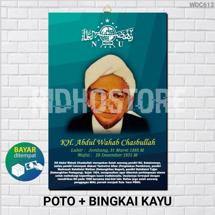 Poto Kayu Kh Abdul Wahab Chasbullah   Poster Kh Abdul Wahab Chasbullah 