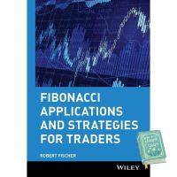 Those who dont believe in magic will never find it. ! &amp;gt;&amp;gt;&amp;gt; Fibonacci Applications and Strategies for Traders (Wiley Traders Advantage) [Hardcover] หนังสืออังกฤษมือ1(ใหม่)พร้อมส่ง