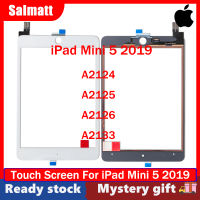 Salmatต้นฉบับ7.9นิ้ว iPad Mini หน้าจอสัมผัสสำหรับ5 2019 A2125 A2124 A2126 A2133อะไหล่ชุดประกอบหน้าจอสัมผัสเท่านั้น (หน้าจอสัมผัสของ iPad เท่านั้นไม่หน้าจอ LCD)