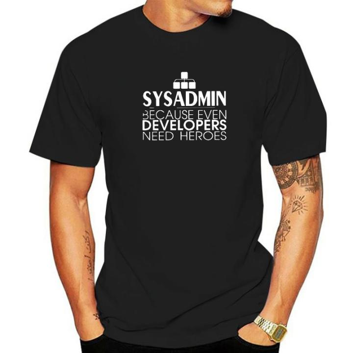 men-tshirts-sysadmin-developers-heroes-cotton-tees-linux-sysadmin-unix-debian-ubuntu-administrator-tops-t-shirt-streetwear