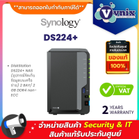 Synology DiskStation DS224+ NAS (อุปกรณ์จัดเก็บข้อมูลบนเครือข่าย) 2 BAY/ 2 GB DDR4 non-ECC By Vnix Group