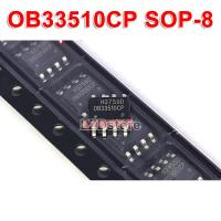 10ชิ้น OB33510CP SOP-8 0B33510CP OB 33510 CP SOP8 SMD ชิปจัดการพลังงาน IC ใหม่ดั้งเดิม