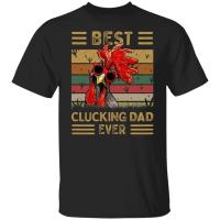 Cloocl Cotton Tshirt Best Clucking Dad Ever Print Men Tshirt Clothing Xs7Xl