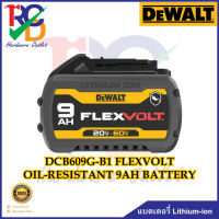 DEWALT แบตเตอรี่ Lithium-ion DCB609G-B1 FLEXVOLT OIL-RESISTANT 9AH BATTERY