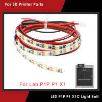 แถบไฟ LED สำหรับ Lab P1P P1 X1C 3D ชิ้นส่วนเครื่องพิมพ์ Light Belt