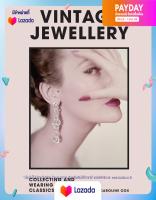 (NEW) หนังสืออังกฤษ Vintage Jewellery : Collecting and Wearing Vintage Classics [Hardcover]