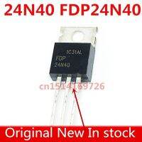 ต้นฉบับใหม่ 5pcs / 24N40 FDP24N40 24A / 400V TO-220 ใหม่ในสต็อก