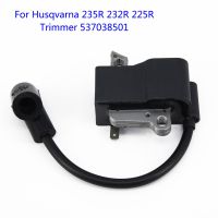 คอยล์จุดระเบิดสำหรับ232r Husqvarna 235r 240l 2227l 2227r 2225r 2225l 2225ชั่วโมง